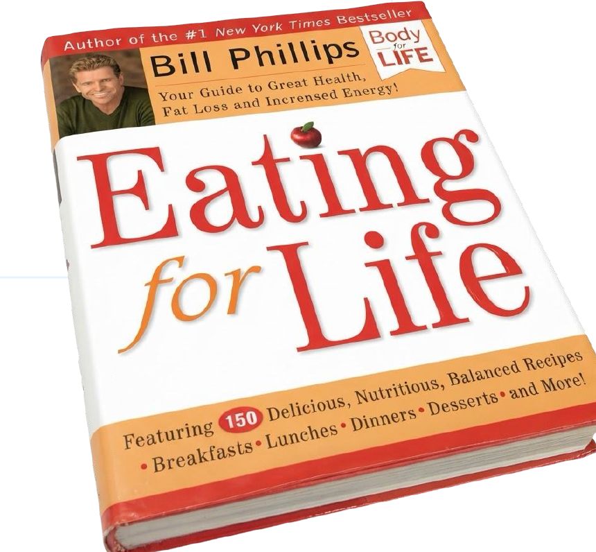 Eating for Life book by Bill Phillips